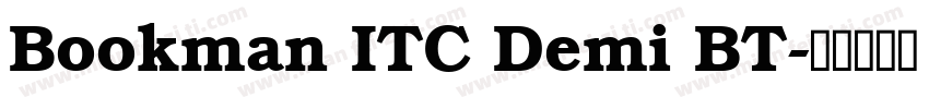 Bookman ITC Demi BT字体转换
